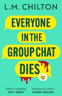 Everyone in the Group Chat Dies summary image