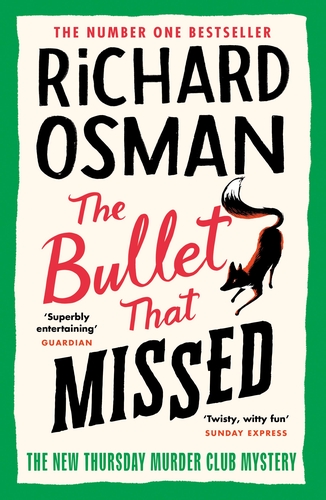 The Bullet That Missed by Richard Osman summary image
