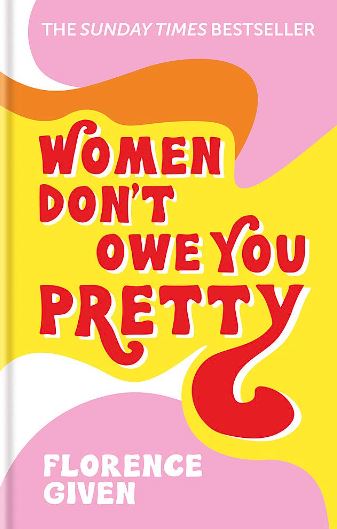 Women Don't Owe You Pretty summary image