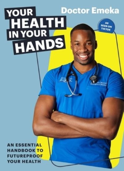 Your health in your hands : an essential handbook to futureproof your health summary image