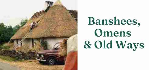 Banshees, Omens And Old Ways