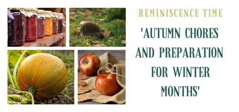 'Autumn Chores And Preparation For Winter Months'