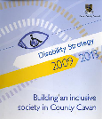 Disability Strategy 2009 - 2013: Building an inclusive society in County Cavan summary image
									